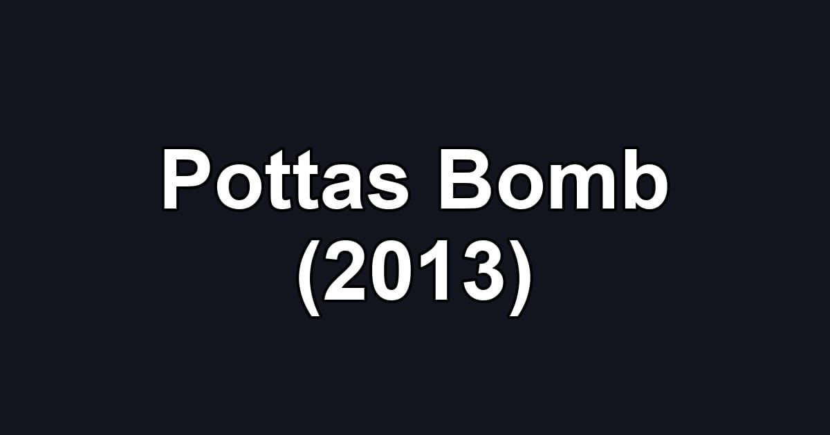 Pottas Bomb (2013)