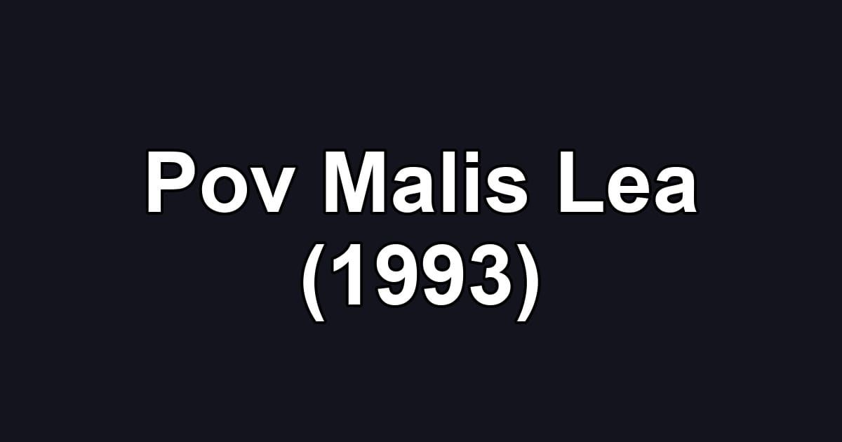 Pov Malis Lea (1993)