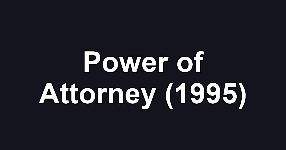 Power of Attorney (1995)