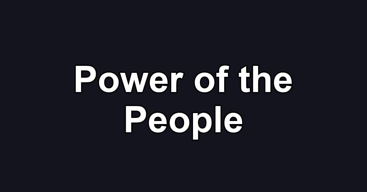 Power of the People