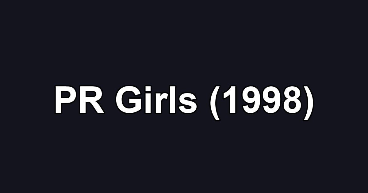 PR Girls (1998)
