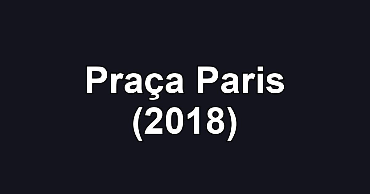 Praça Paris (2018)