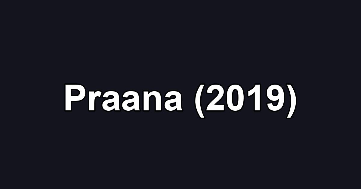 Praana (2019)