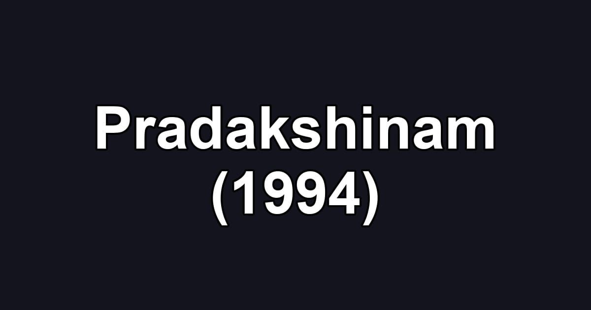 Pradakshinam (1994)