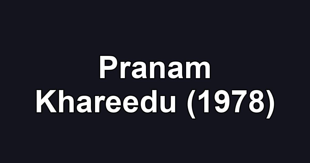 Pranam Khareedu (1978)