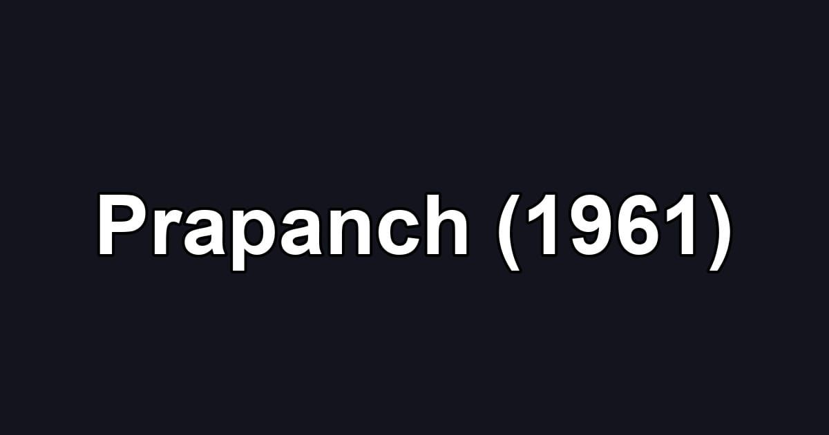 Prapanch (1961)