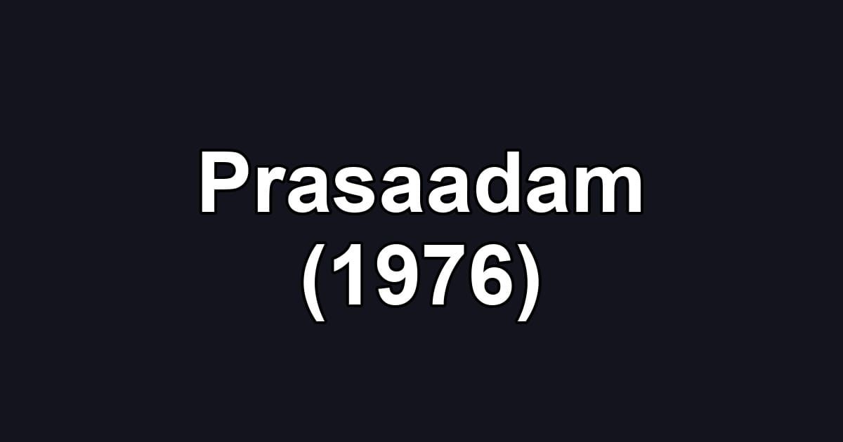 Prasaadam (1976)