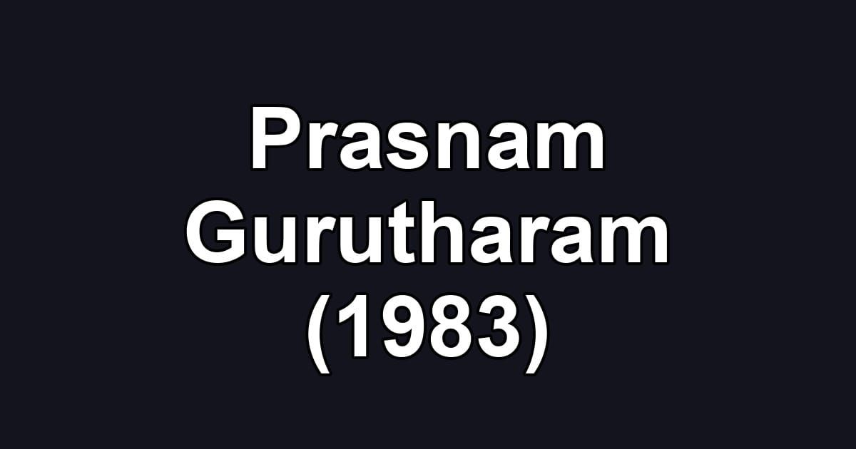 Prasnam Gurutharam (1983)