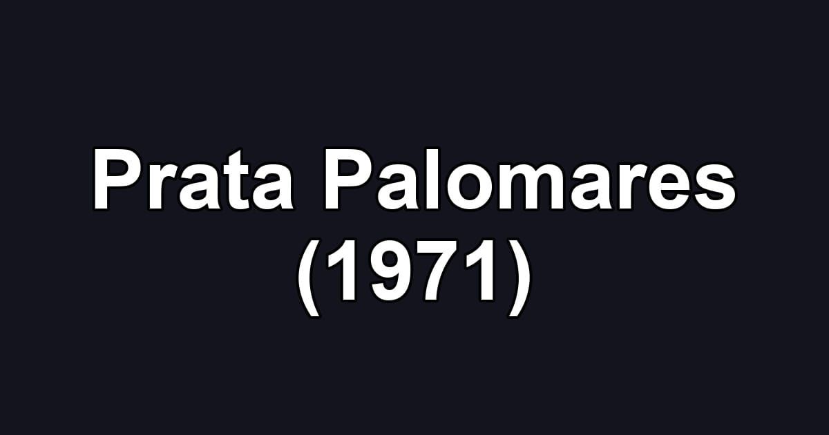 Prata Palomares (1971)