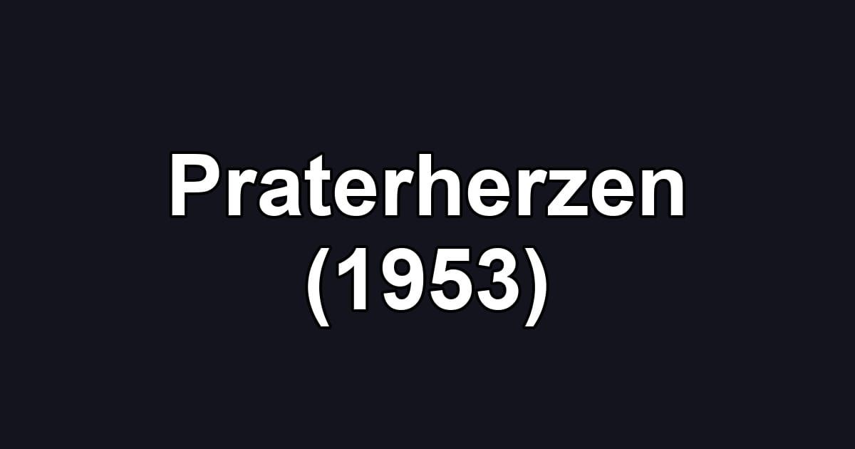 Praterherzen (1953)