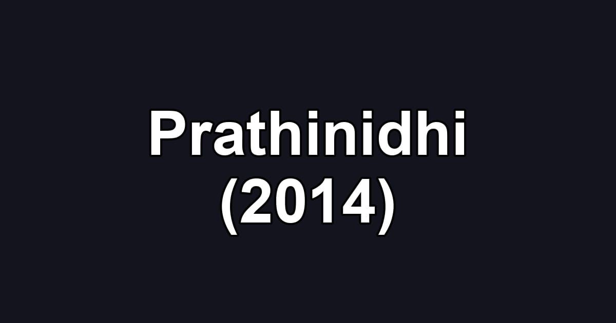 Prathinidhi (2014)