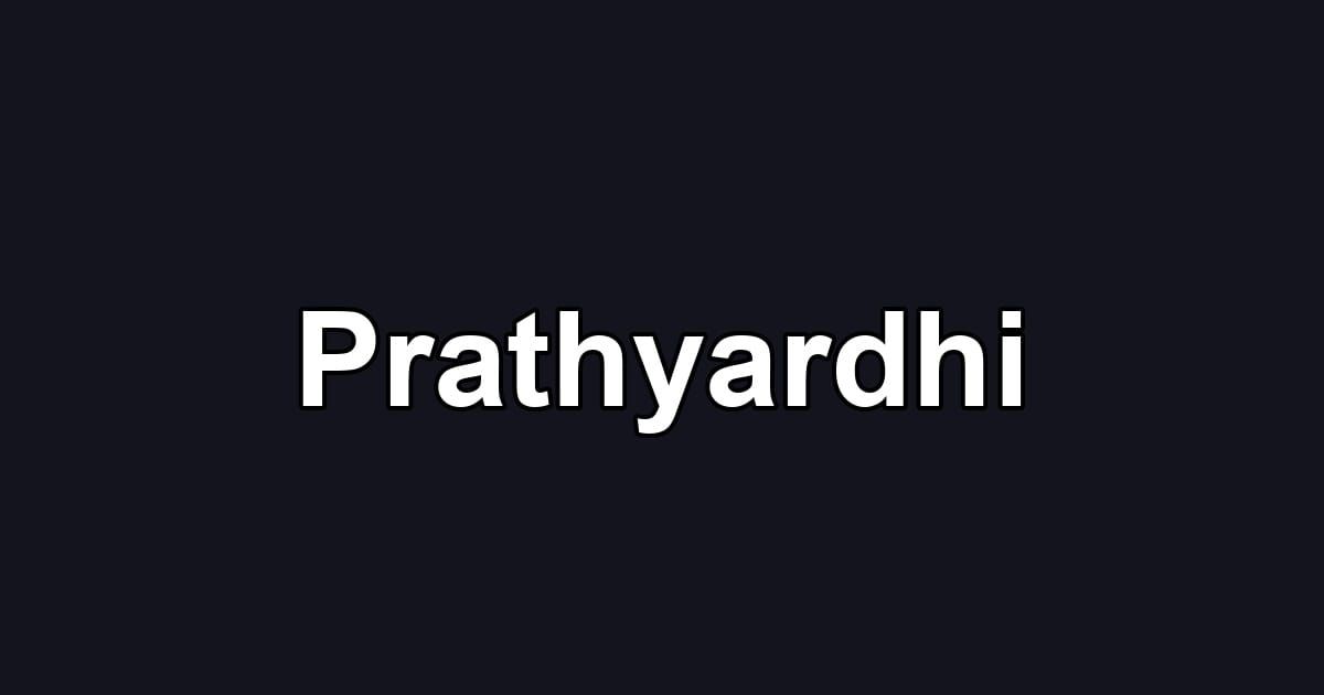 Prathyardhi