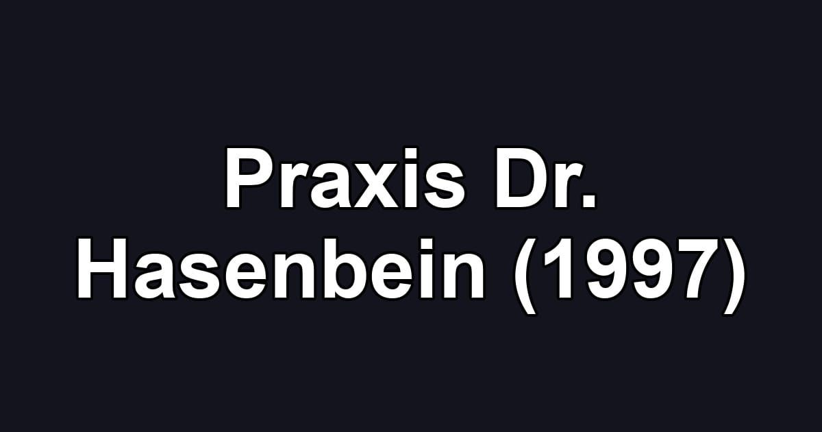 Praxis Dr. Hasenbein (1997)