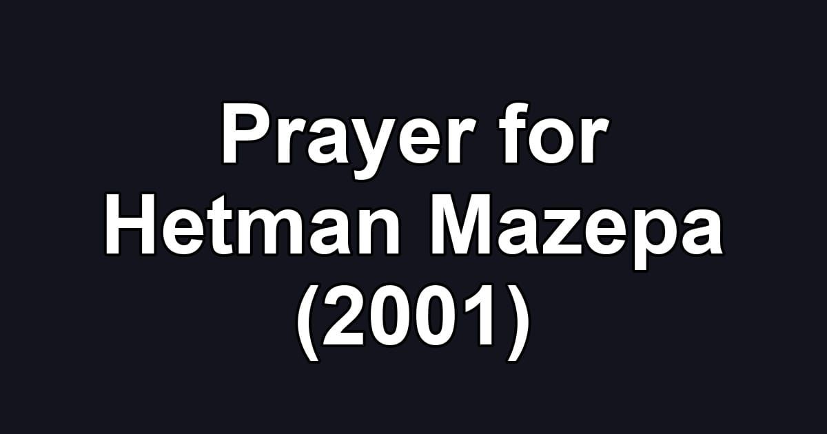Prayer for Hetman Mazepa (2001)