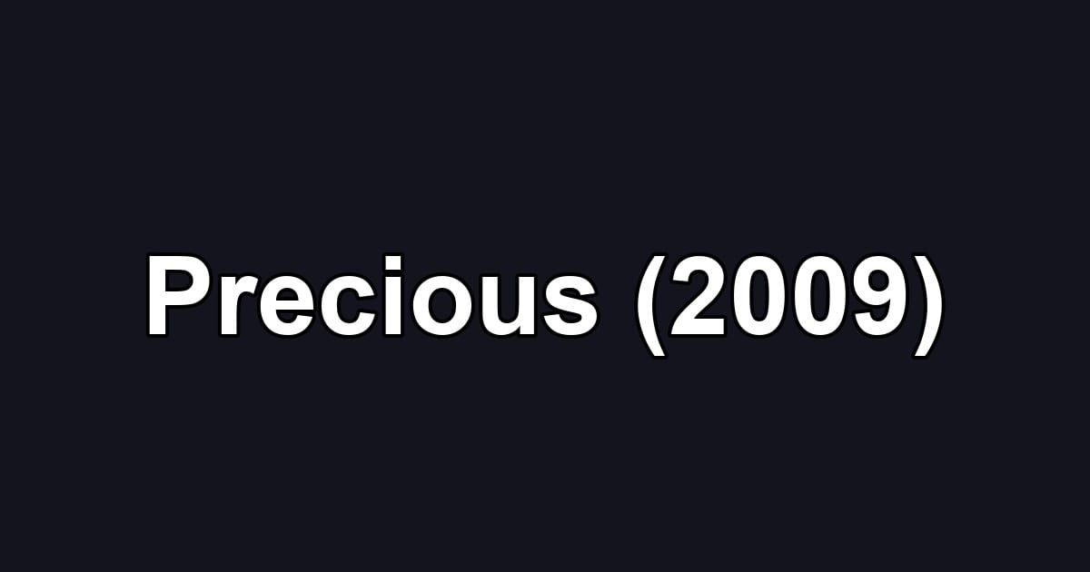 Precious (2009)