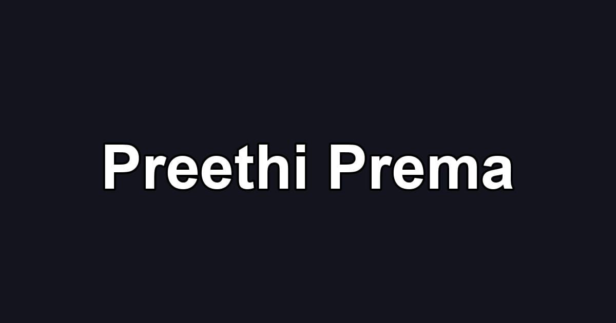 Preethi Prema