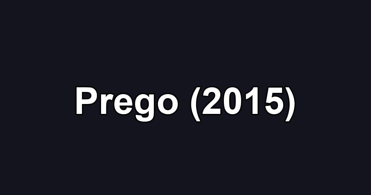 Prego (2015)