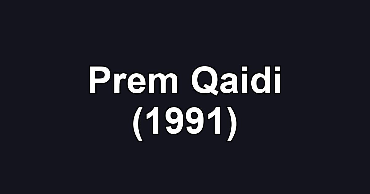 Prem Qaidi (1991)