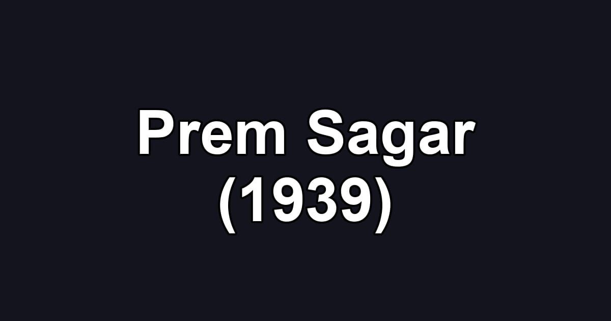 Prem Sagar (1939)