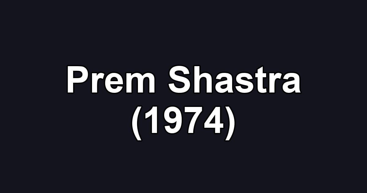 Prem Shastra (1974)
