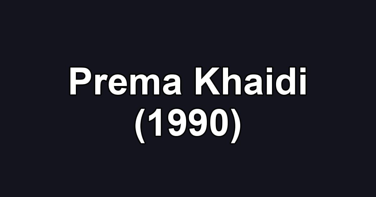 Prema Khaidi (1990)
