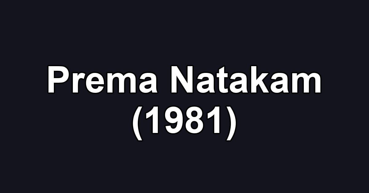 Prema Natakam (1981)