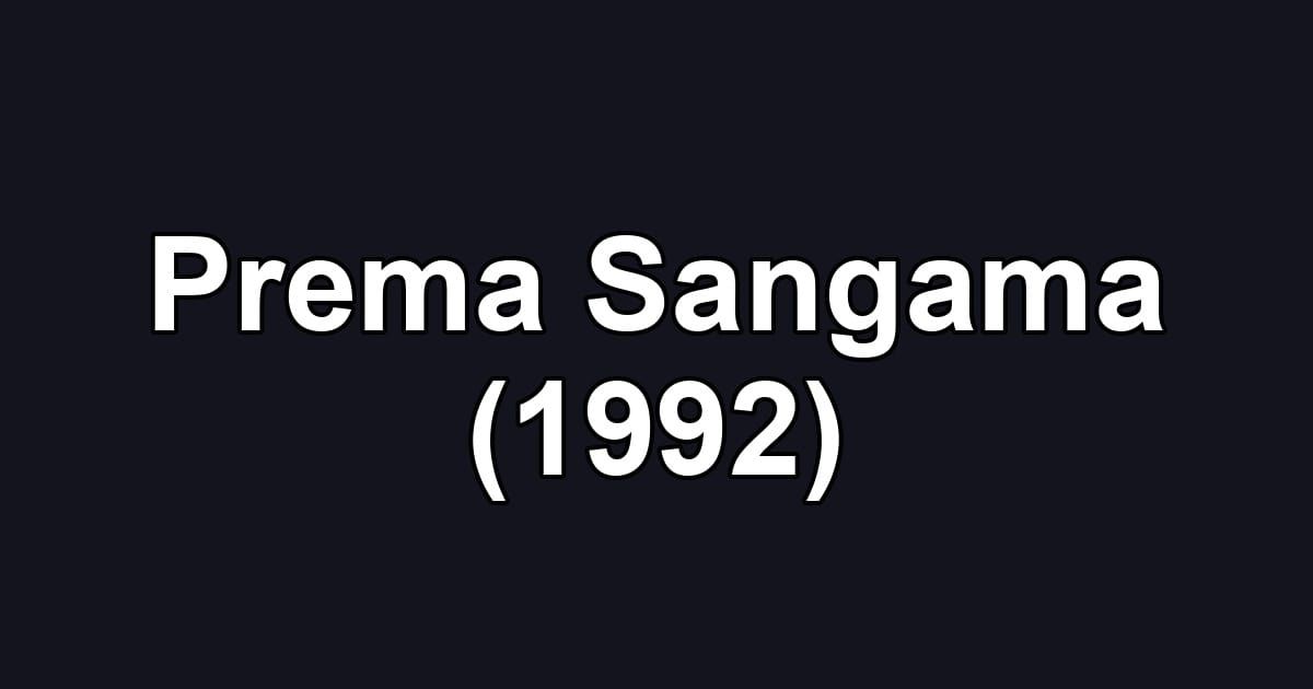 Prema Sangama (1992)