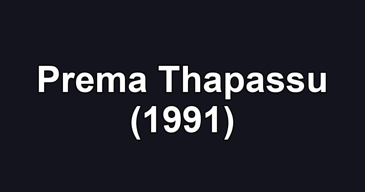 Prema Thapassu (1991)