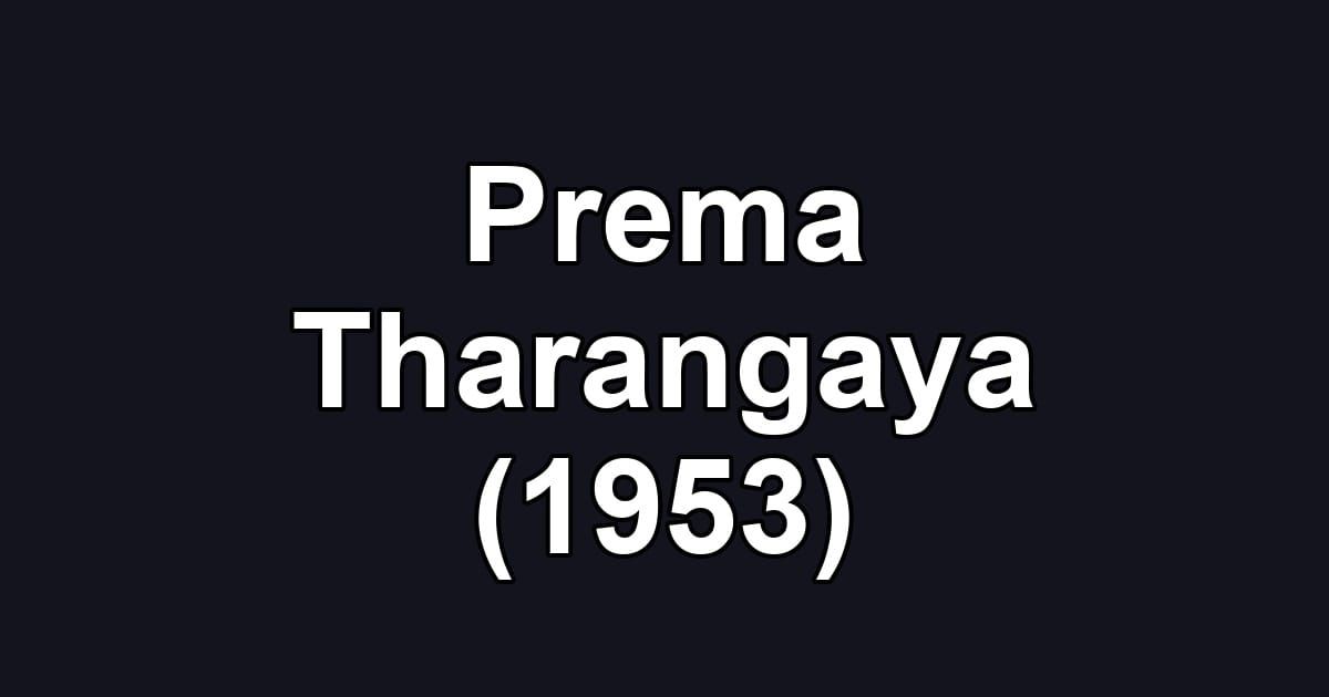 Prema Tharangaya (1953)