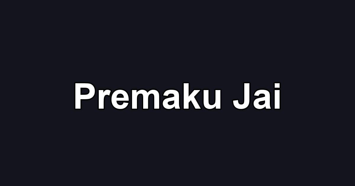 Premaku Jai