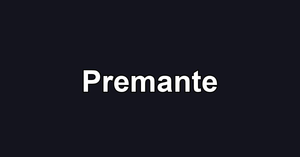 Premante
