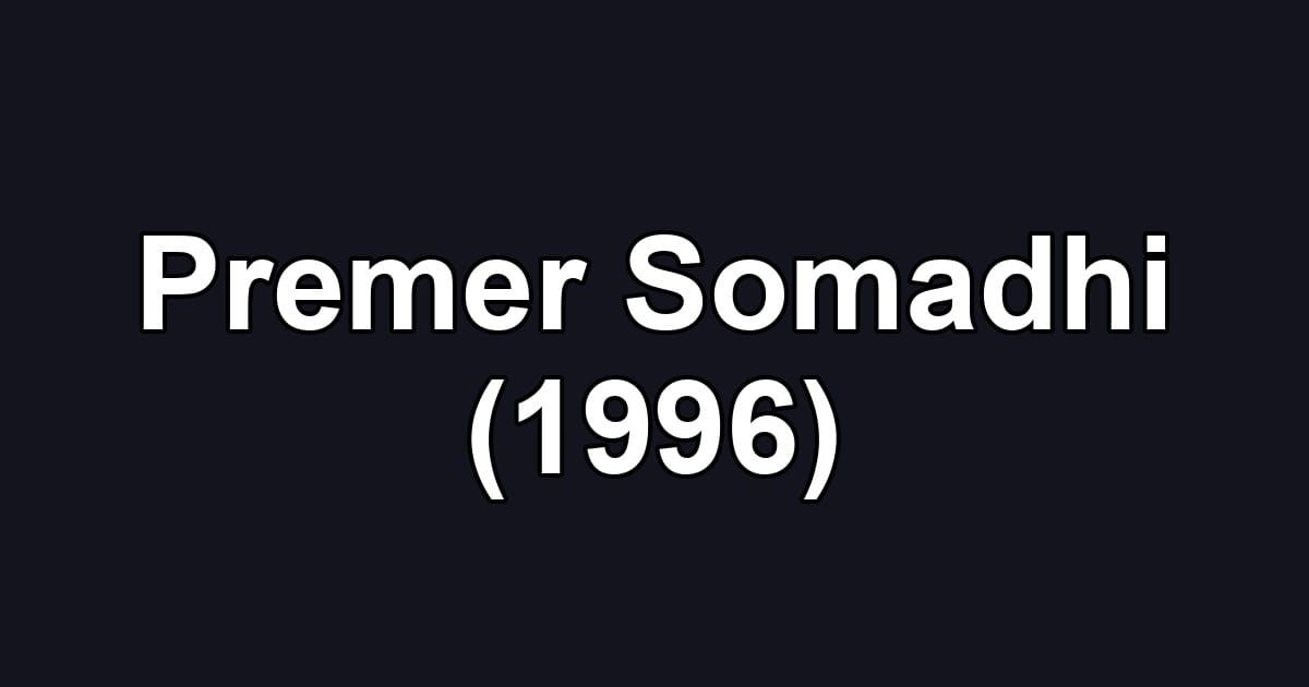 Premer Somadhi (1996)