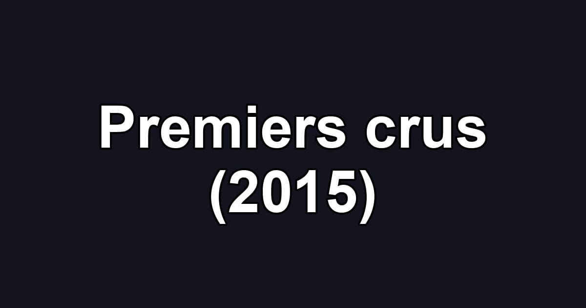 Premiers crus (2015)