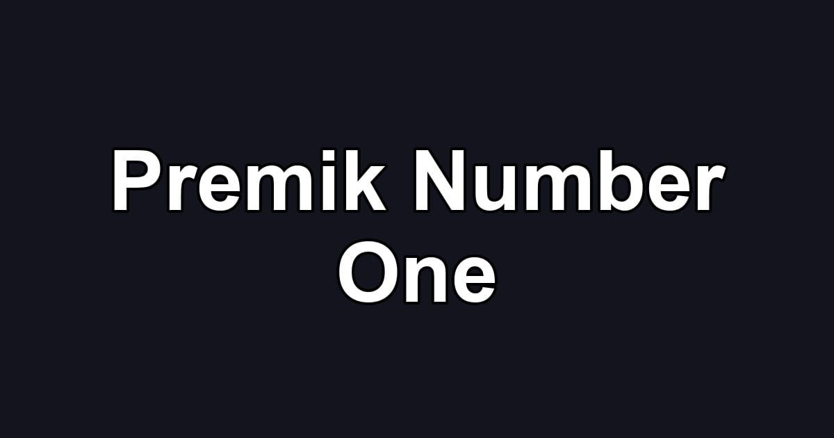 Premik Number One