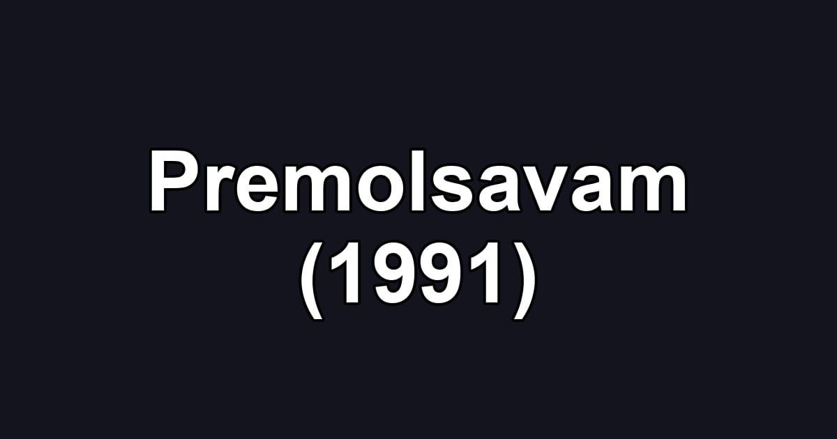 Premolsavam (1991)