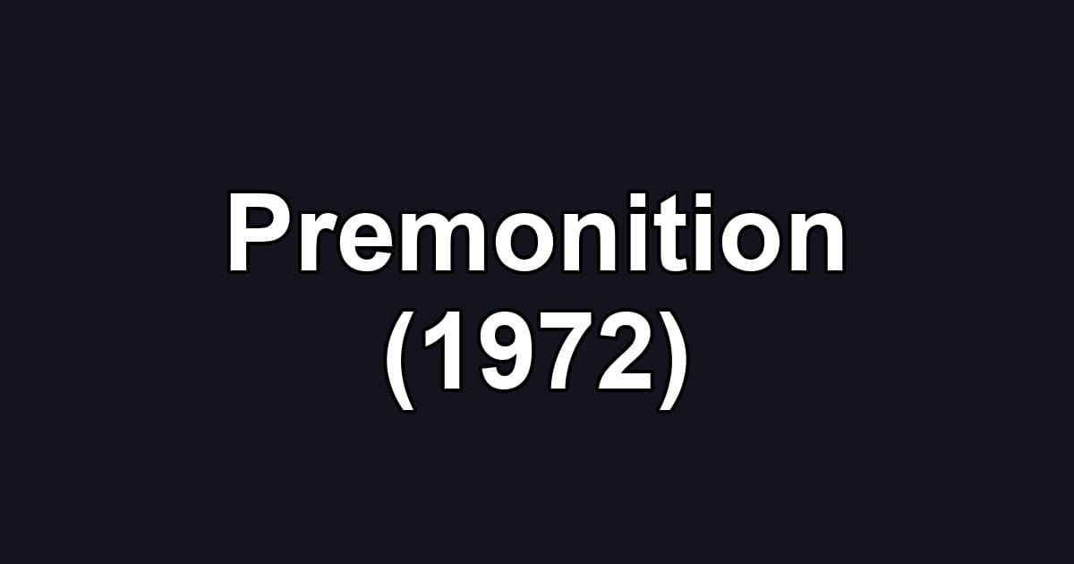 Premonition (1972)