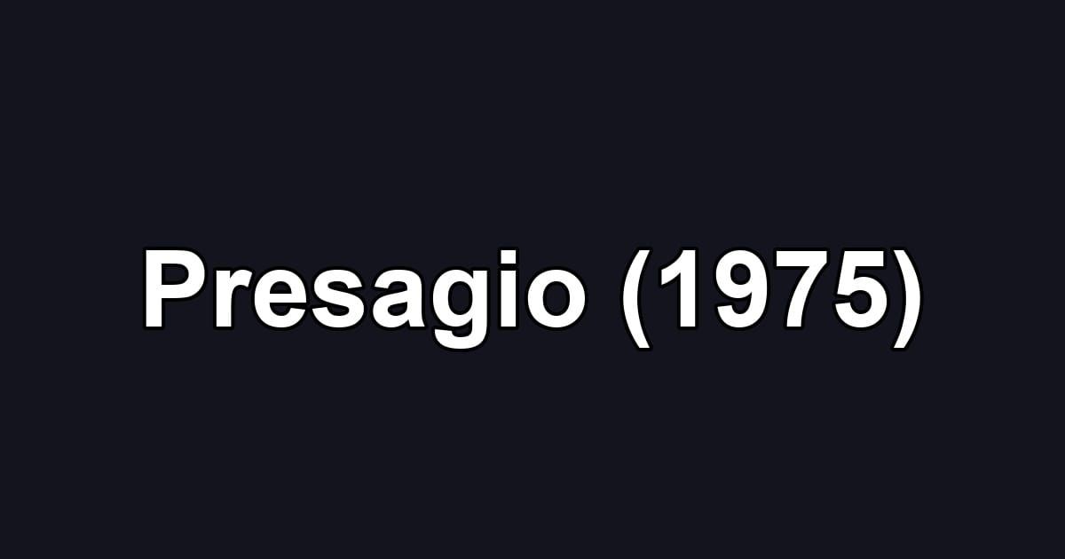 Presagio (1975)
