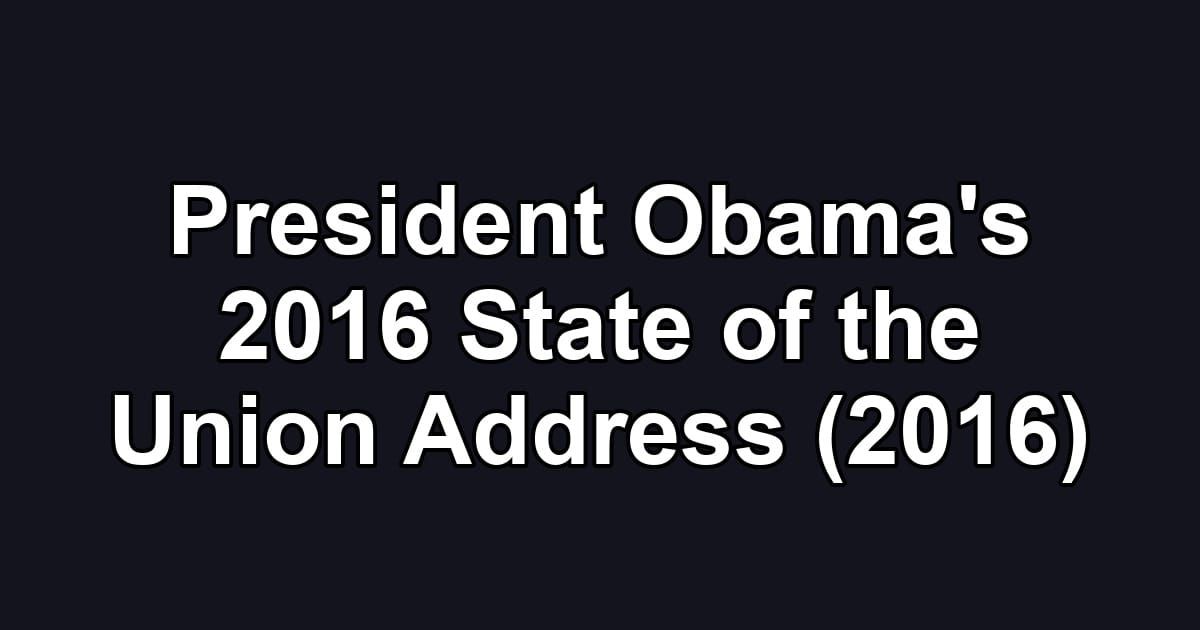 President Obama's 2016 State of the Union Address (2016)