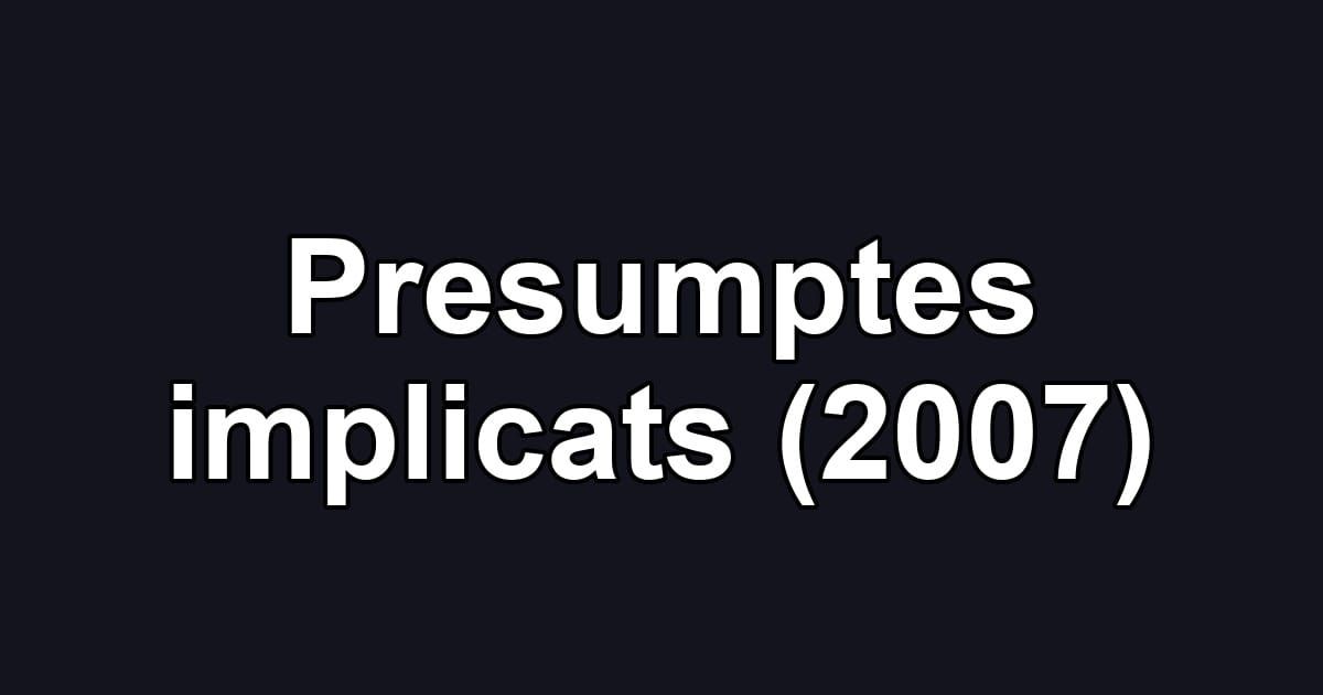 Presumptes implicats (2007)