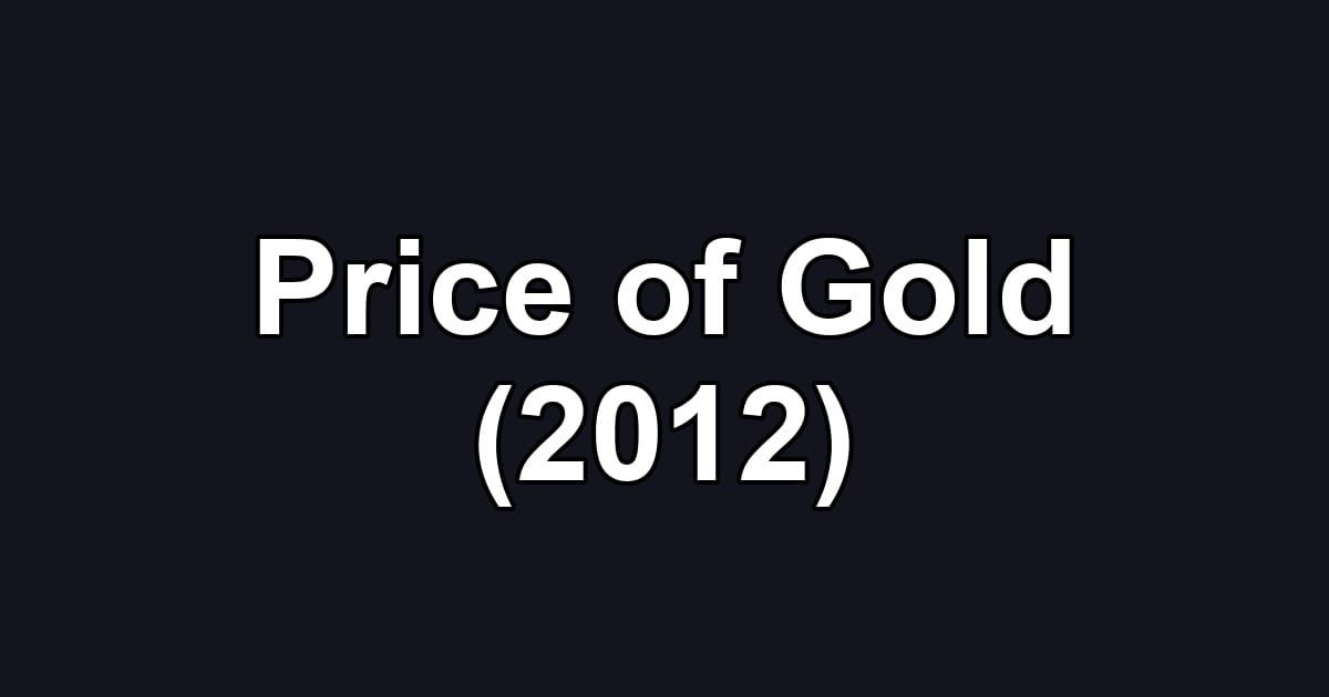 Price of Gold (2012)