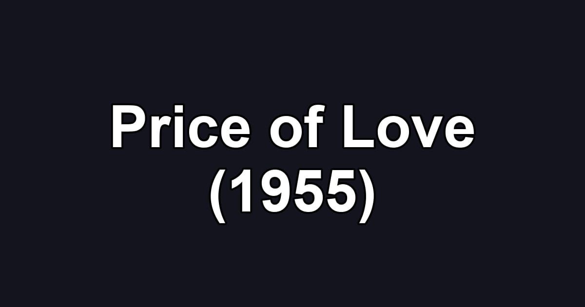 Price of Love (1955)