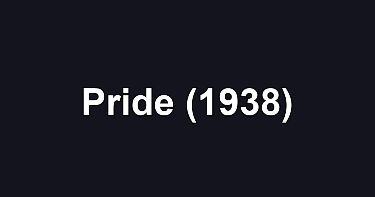 Pride (1938)