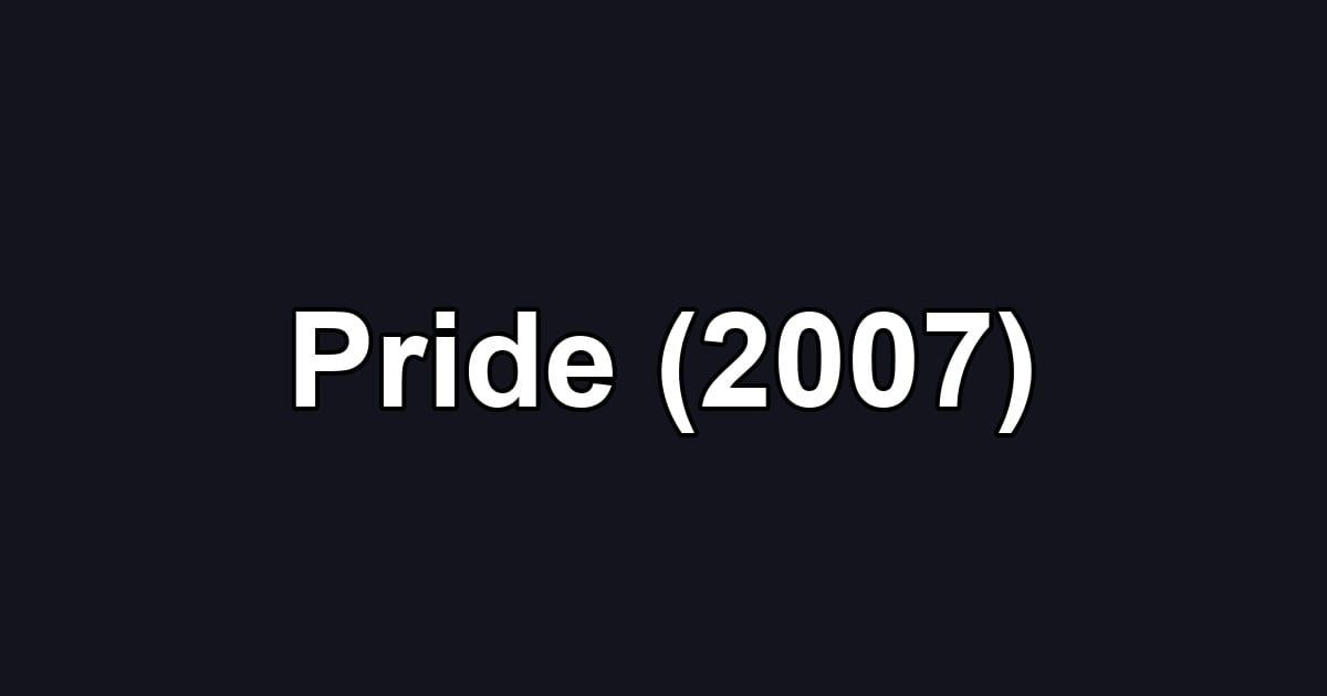 Pride (2007)