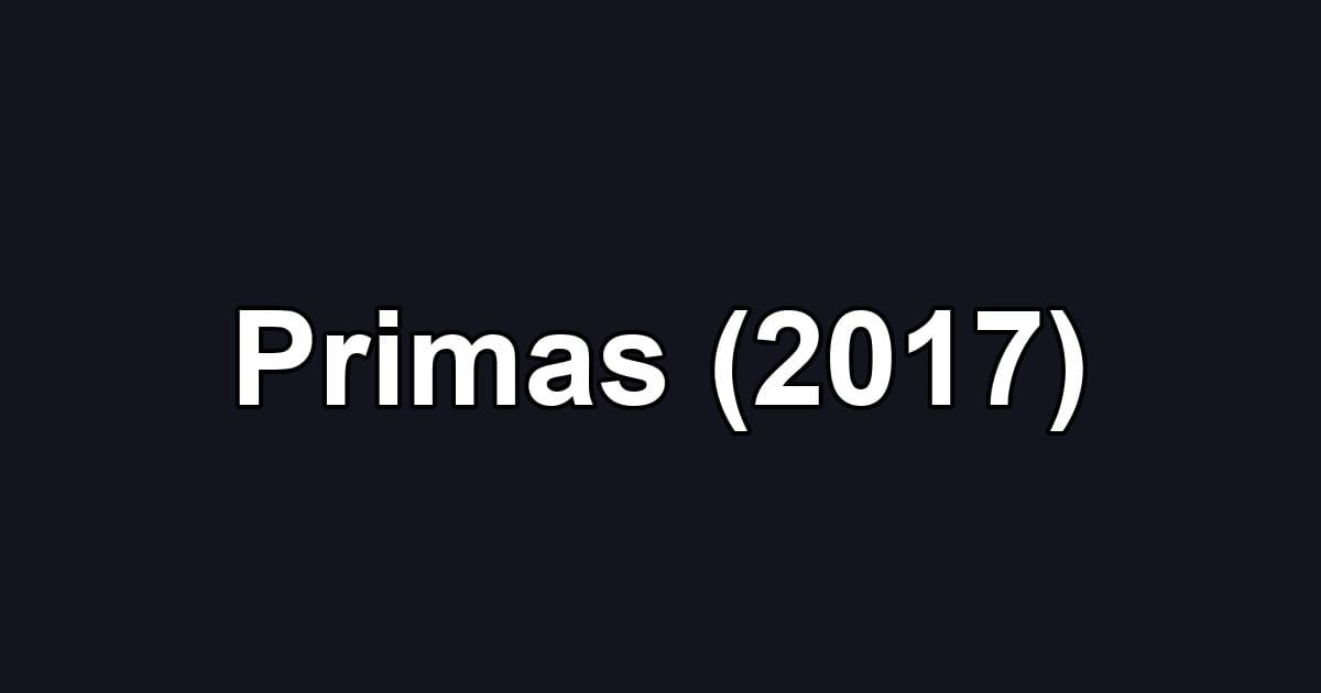 Primas (2017)