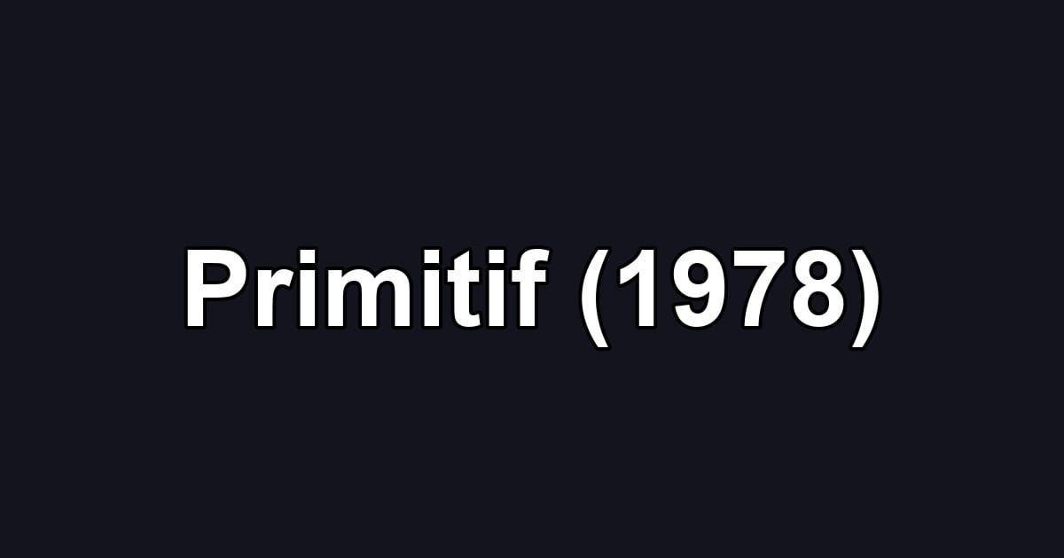 Primitif (1978)