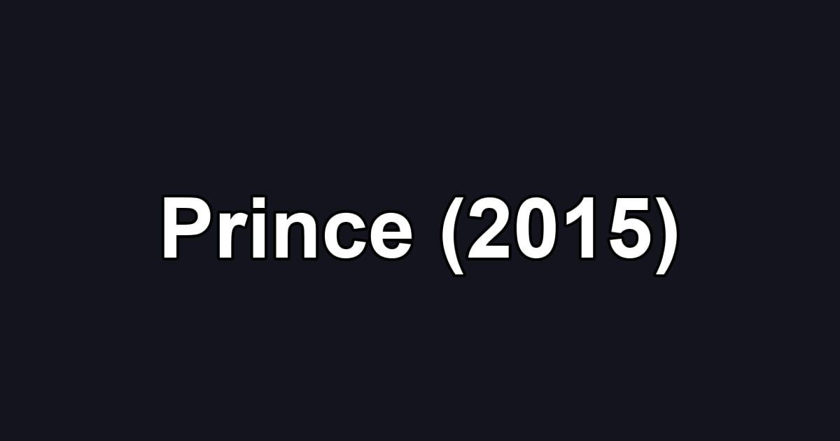 Prince (2015)