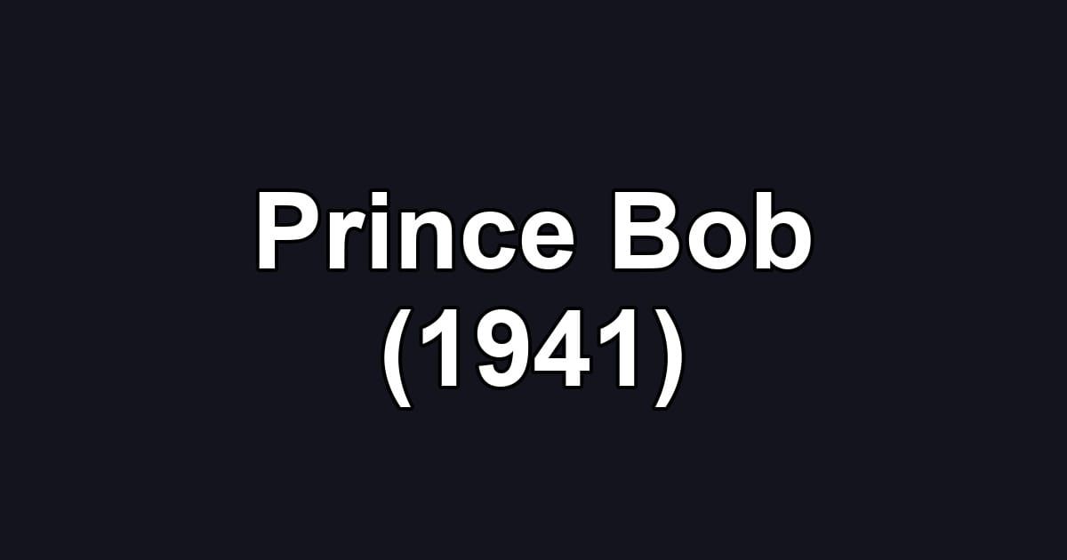 Prince Bob (1941)
