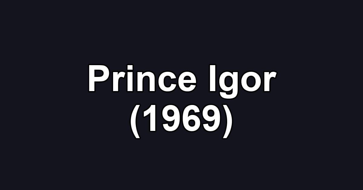 Prince Igor (1969)