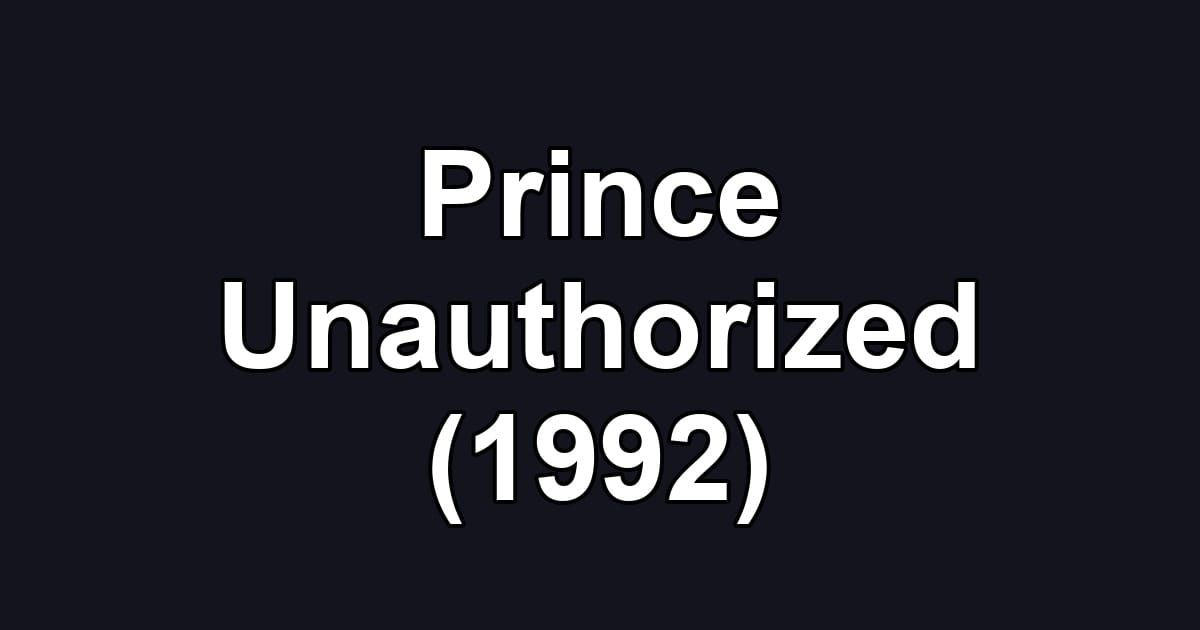 Prince Unauthorized (1992)