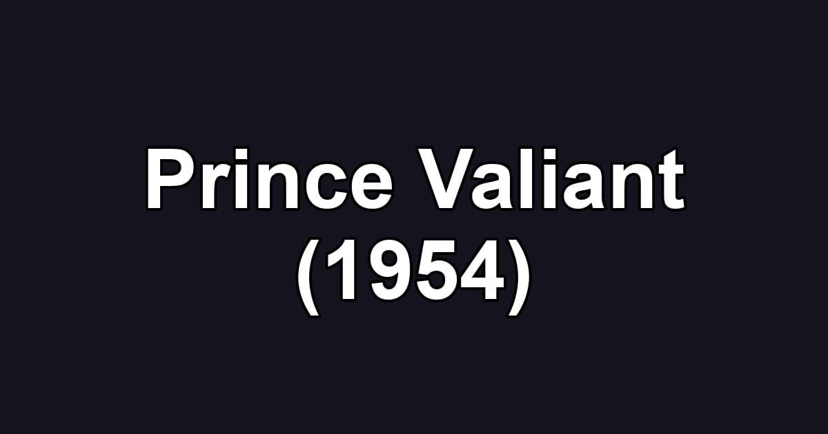 Prince Valiant (1954)
